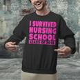 I Survived Nursing School Class Of 2018 Graduation Shirt Unisex Sweatshirt
