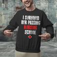 I Survived Her Passing Nursing School Graduation Unisex Sweatshirt