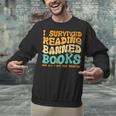 I Survived Reading Banned Books Read Librarian Men Women Unisex Sweatshirt I Survived Reading Banned Books Read Librarian Men Women Unisex Sweatshirt