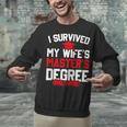 I Survived My Wife's Master's Degree Graduation Unisex Sweatshirt