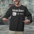 Teacher Est 2018 Vintage Graduation Unisex Sweatshirt