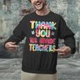 Thank You 1st Grade Teachers Graduation Last Day Of School Unisex Sweatshirt