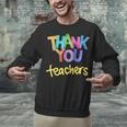 Thank You Teacher Appreciation Graduation Men Women Girls Kids Unisex Sweatshirt
