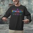 Tie Dye Homebody Mode All Day Ever Day Introvert Indoorsy Unisex Sweatshirt Tie Dye Homebody Mode All Day Ever Day Introvert Indoorsy Unisex Sweatshirt