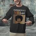 Unapologetically MHA-Ish Student Graduation Afro Unisex Sweatshirt
