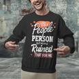 I Used To Be a People Person Antisocial Introvert Unisex Sweatshirt I Used To Be a People Person Antisocial Introvert Unisex Sweatshirt