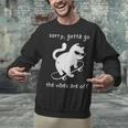 Vibes Are Off Cat Skateboard Introvert Sarcastic Humor Unisex Sweatshirt Vibes Are Off Cat Skateboard Introvert Sarcastic Humor Unisex Sweatshirt