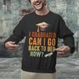 Vintage I Graduated Can I Go Back To Bed Now Graduation Unisex Sweatshirt