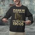 Vintage Please Be Patient With Me I'm From The 1900s Camera Unisex Sweatshirt