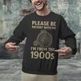Vintage Please Be Patient With Me I'm From The 1900s Cycle Unisex Sweatshirt
