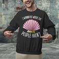 I Wanna Be Where The People Aren't Introverted Introvert Unisex Sweatshirt