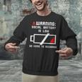 Warning Social Battery Is Low Introvert Shirt Unisex Sweatshirt
