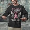 I Wear Pink In Memory Of My Mom Breast Cancer Unisex Sweatshirt