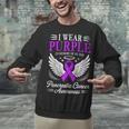 I Wear Purple In Memory Of My Dad Pancreatic Cancer Unisex Sweatshirt I Wear Purple In Memory Of My Dad Pancreatic Cancer Unisex Sweatshirt