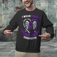 I Wear Purple In Memory Of My Goddaughter Epilepsy Awareness Unisex Sweatshirt