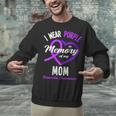I Wear Purple In Memory For My Mom Dementia Awareness Unisex Sweatshirt I Wear Purple In Memory For My Mom Dementia Awareness Unisex Sweatshirt