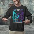 I Wear Teal And Purple In Memory Of My Girlfriend Unisex Sweatshirt I Wear Teal And Purple In Memory Of My Girlfriend Unisex Sweatshirt