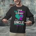 I Wear Teal And Purple In Memory Of My Uncle Mental Health Unisex Sweatshirt I Wear Teal And Purple In Memory Of My Uncle Mental Health Unisex Sweatshirt