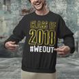 We Out WeOut Class Of 2018 Senior Graduation Unisex Sweatshirt