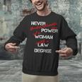 Woman Law Degree Graduation Diploma Party Unisex Sweatshirt
