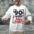 The 90s Were All That – Retro 1990s Nostalgia Tee Premium Tri-Blend Unisex Sweatshirt