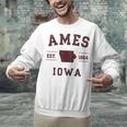 Ames Iowa Est 1864 Nostalgia Unisex Sweatshirt Ames Iowa Est 1864 Nostalgia Unisex Sweatshirt