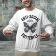 Anti-Social Butterfly Awkward Introvert Homebody Humor Unisex Sweatshirt