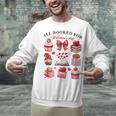 All Booked For Valentine's Day Book Lover Bookworm Bookish Unisex Sweatshirt