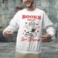 Books Are My LoveLanguage Cupid Valentines Unisex Sweatshirt
