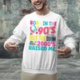 Born In The 90's But The 2000's Raised Me Y2K Nostalgia Unisex Sweatshirt Born In The 90's But The 2000's Raised Me Y2K Nostalgia Unisex Sweatshirt