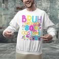 Bruh This Is My 80's Costume Nostalgia Mixtape 80s 90s Party Unisex Sweatshirt Bruh This Is My 80's Costume Nostalgia Mixtape 80s 90s Party Unisex Sweatshirt