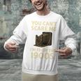 You Can't Scare Me I'm From The 1900s Vintage Camera Unisex Sweatshirt You Can't Scare Me I'm From The 1900s Vintage Camera Unisex Sweatshirt