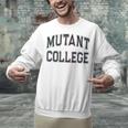Crazy Sarcastic MUTANT COLLEGE Introvert Anti Social Unisex Sweatshirt Crazy Sarcastic MUTANT COLLEGE Introvert Anti Social Unisex Sweatshirt