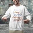 DMSc Doctor Of Medical Science Doctorate Graduation Raglan Baseball Tee Unisex Sweatshirt