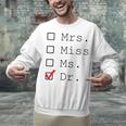 Doctor Graduation Unisex Sweatshirt
