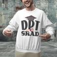 Doctor Of Physical Therapy DPT Graduation Therapist Unisex Sweatshirt