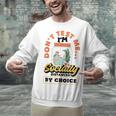 Don't Test Me Introvert's Unisex Sweatshirt Don't Test Me Introvert's Unisex Sweatshirt