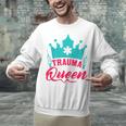 EMT Trauma Queen Paramedic Student T-Shirt Graduation Unisex Sweatshirt