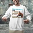 Equinetrovert Definition Equine Horse Riding Introvert Unisex Sweatshirt