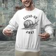 Escar Go Away Snail Vintage French Pun Introvert Humor Unisex Sweatshirt Escar Go Away Snail Vintage French Pun Introvert Humor Unisex Sweatshirt
