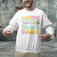 Goodbye 1st Grade To 2nd But First Summer Graduation Unisex Sweatshirt