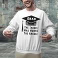 Grad 2022 Graduation Tassel Was Worth The Hassle Unisex Sweatshirt