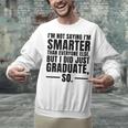 I Graduated Graduation Seniors Him Or Her Unisex Sweatshirt