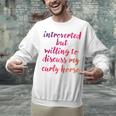 Introverted Willing To Discuss Curly Horse Introvert Unisex Sweatshirt