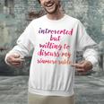 Introverted Willing To Discuss Siamese Sable Introvert Unisex Sweatshirt Introverted Willing To Discuss Siamese Sable Introvert Unisex Sweatshirt