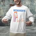 We Just Text Introvert For Quiet People Raglan Baseball Tee Unisex Sweatshirt We Just Text Introvert For Quiet People Raglan Baseball Tee Unisex Sweatshirt