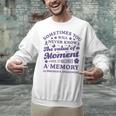 Know The Value Of A Moment Memory Alzheimer's Awareness Day Unisex Sweatshirt