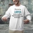 Lawyer Definition Quote Attorney Student Graduation Unisex Sweatshirt