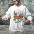 Office Zen Introvert Office Staff Secretary Employee Admin Unisex Sweatshirt Office Zen Introvert Office Staff Secretary Employee Admin Unisex Sweatshirt