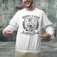 OOPS I GOT Another Book Design Unisex Sweatshirt